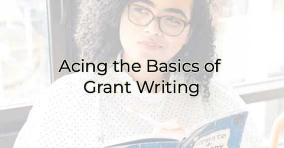Acing the Basics of Grant Writing Image