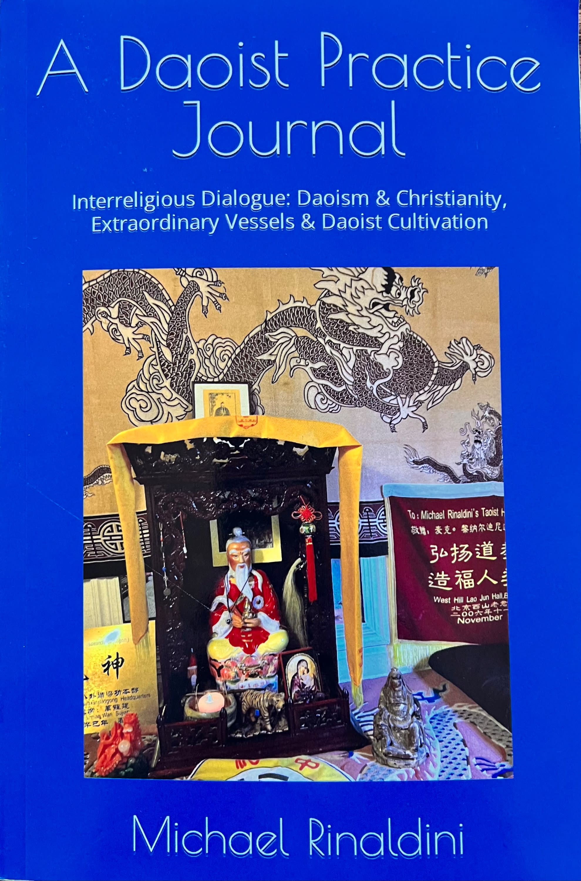 A Daoist Practice Journal, 2022, Michael Rinaldini