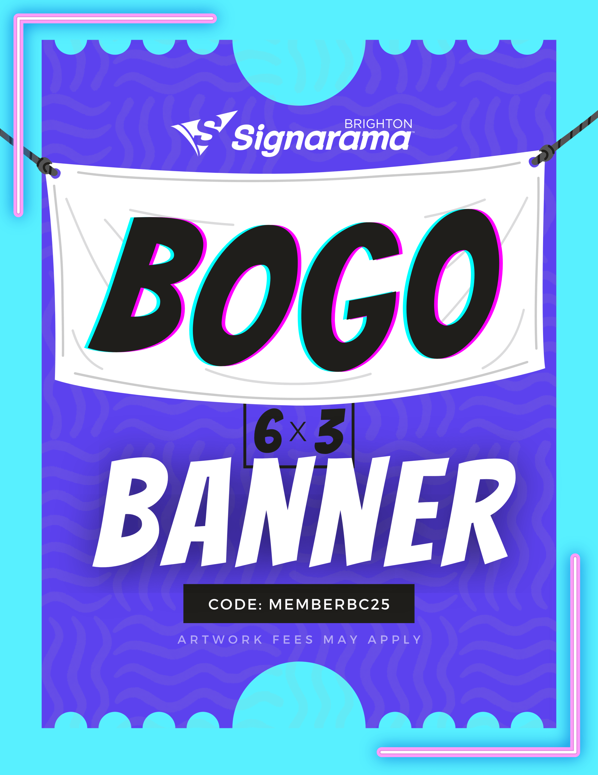 Signarama Brighton BOGO 6x3ft Banner - Artwork fees may apply