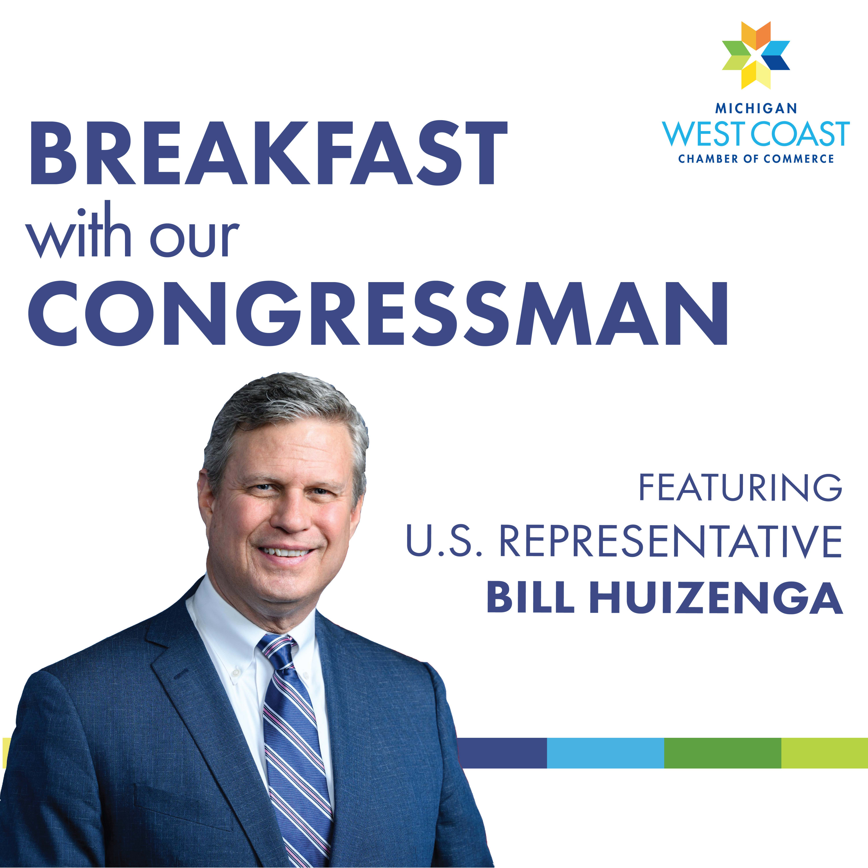 Breakfast with Our Congressman featuring Representative Bill Huizenga