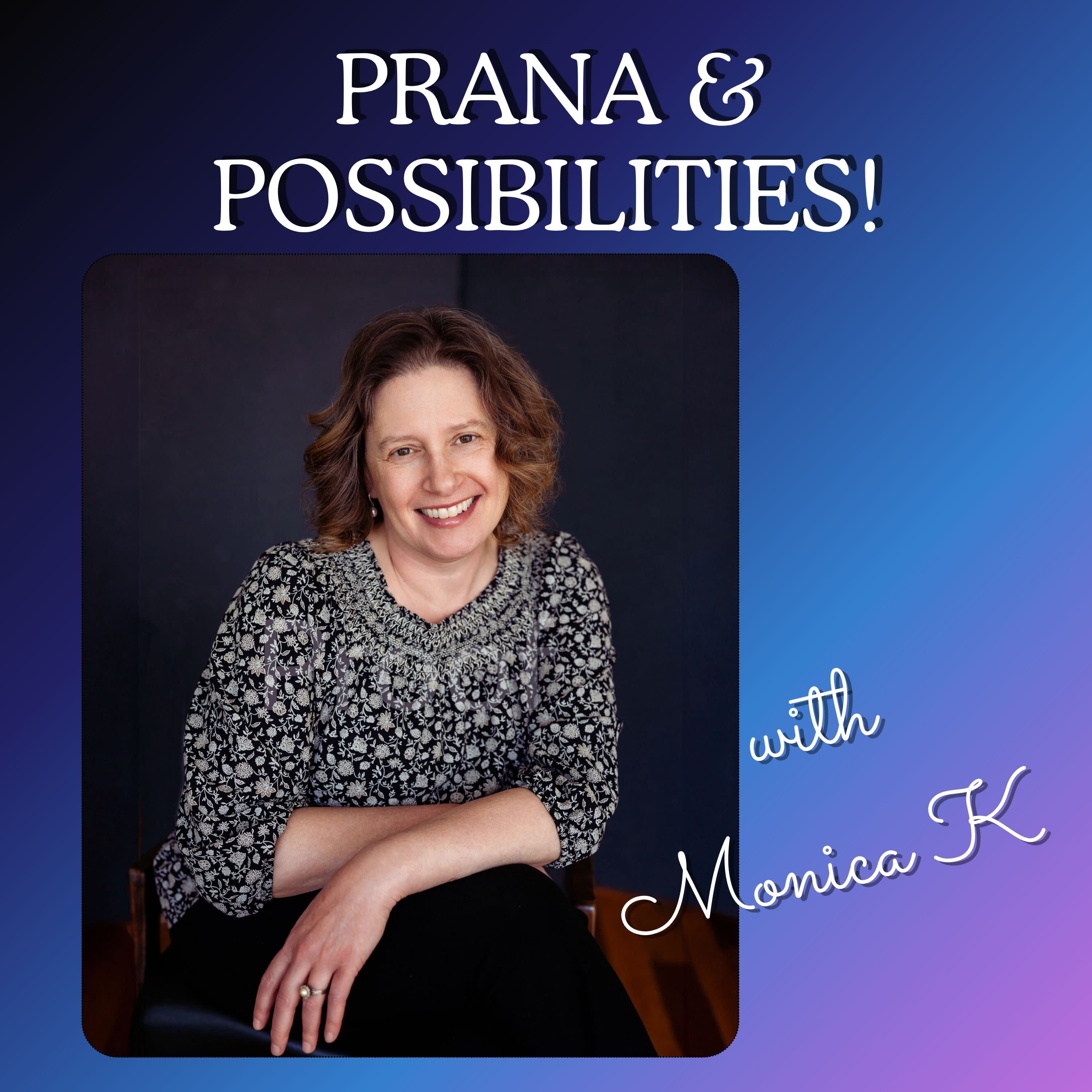 Podcast cover for Prana & Possibilities~Omthentic You Wellness Center