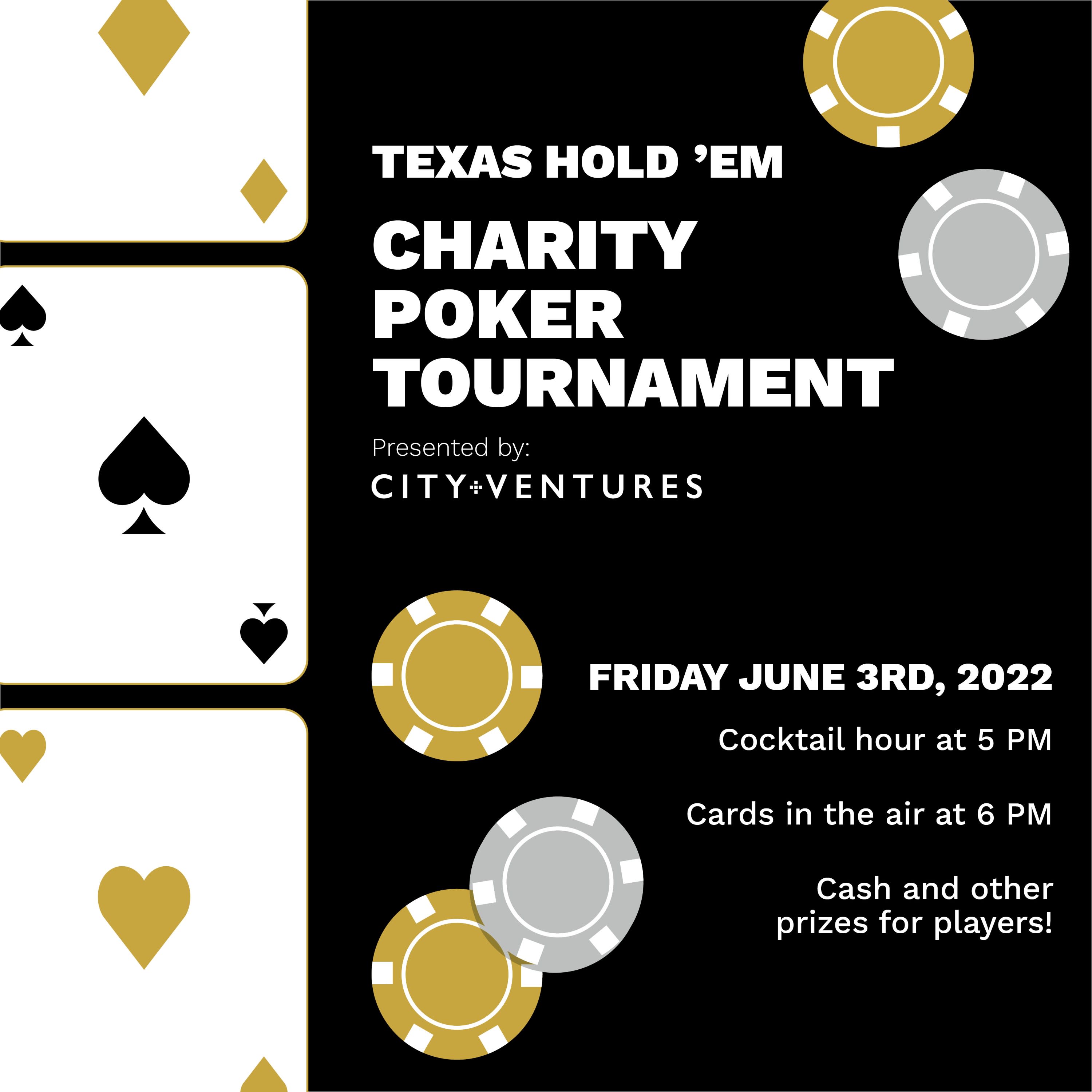 Texas Hold'Em Charity Poker Tournament presented by City+Ventures