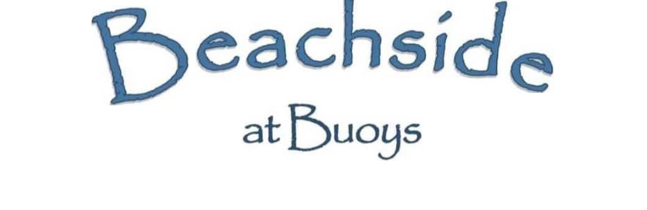 Beachside at Buoys