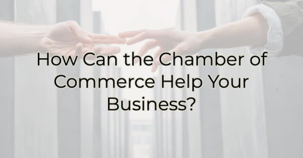 How can the Chamber of Commerce Help Your Business? image