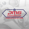 JMS Custom Services Complete Auto Care
