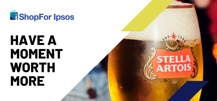 "Have a moment worth more" on a white background with the iShopFor Ipsos logo. A full Stella Artois in a branded chalice.