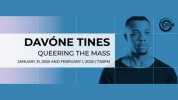 Q-LAB: DAVÓNE TINES - QUEERING THE MASS