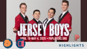 The Four Seasons with the words Jersey Boys, April 18-May 4, 2025 and PAPlayers.org on top of thThe Four Seasons wieir image.