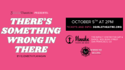 Pink background with words primarily in white and black. The title field reads: "3Girls Theatre Presents There's Something Wr