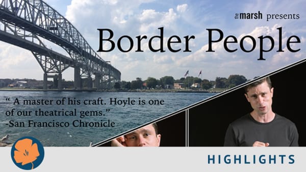 Border People title on background with sky and bridge. Collage of photos of Dan Hoyle below.