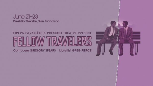 Fellow Travelers from Opera Parallèle