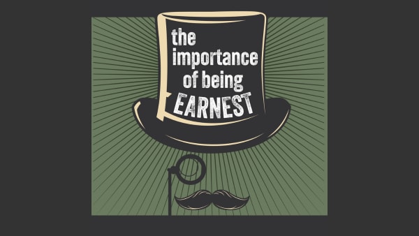 The Importance of Being Earnest with a top hat and monocle