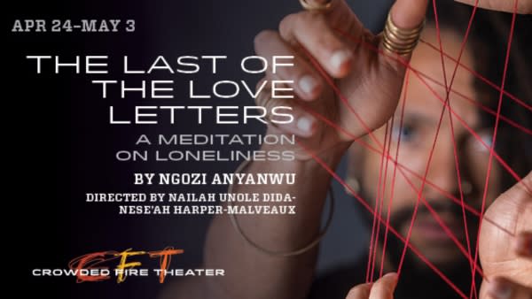 Close-up of hands weaving red string, promoting Crowded Fire Theater’s play “The Last of the Love Letters” by Ngozi Anaynwu