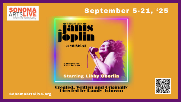 sonoma arts live a night with janis joplin