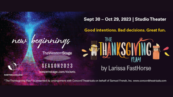 The Western Stage logo with the season's theme New Beginnings. On the right, it's the title of the production "The Thankgivin