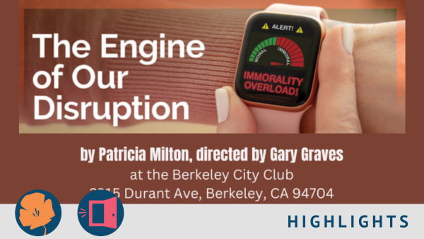 The Engine of Our Disruption, by Patricia Milton, directed by Gary Graves. A wearable wrist device.