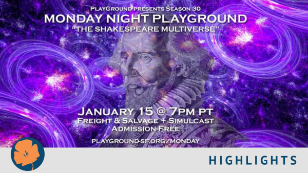 Translucent image of William Shakespeare against a purple galaxy pattern. Image text reads "PlayGround Presents Season 30 Mon