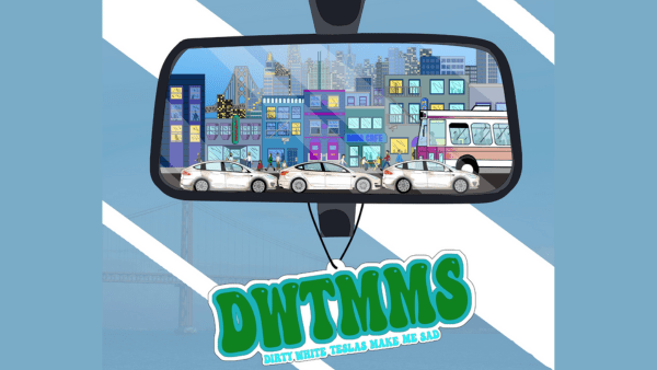 Dirty White Teslas Make Me Sad graphic with drawings of a rear view mirror with three white teslas