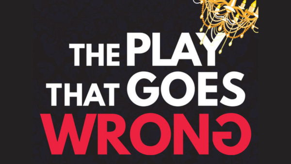 The Play that Goes Wrong graphic