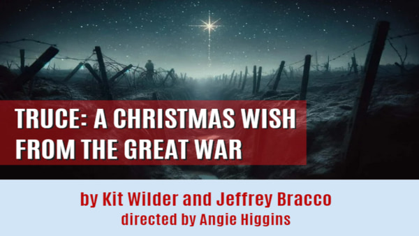 Truce: A Christmas Wish from the Great War