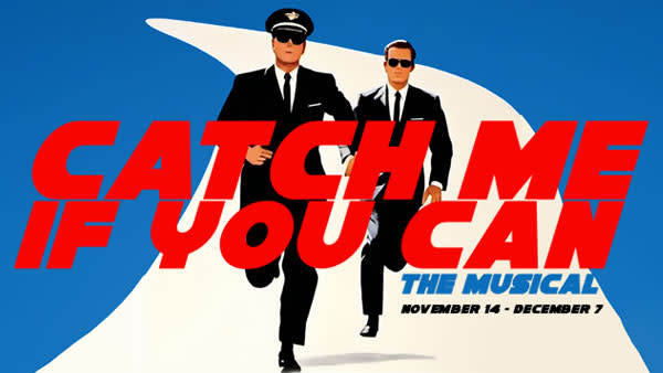 Catch Me If You Can, Masquers Playhouse