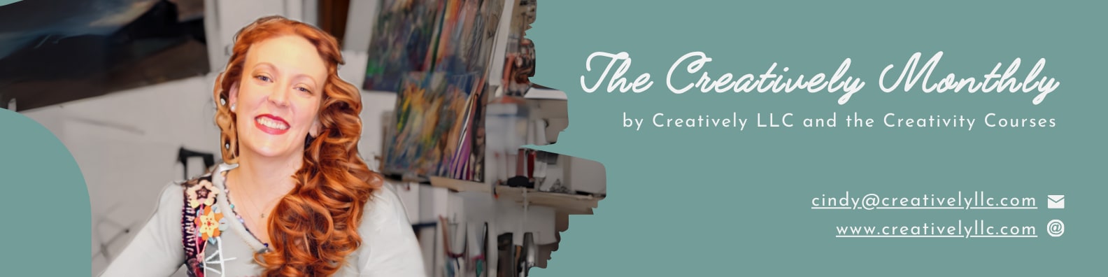 Subscribe to the Creatively Monthly, a newsletter for your creative brain