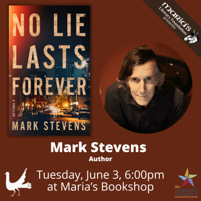 No Lie Lasts Forever by Mark Stevens