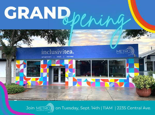 Metro Grand Opening, Inclusivitea, Metro Inclusive Health