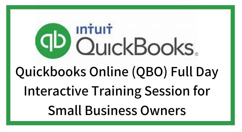 Quickbooks Online (QBO) Full Day Interactive Training Session for Small ...
