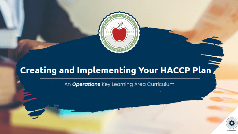 Creating and Implementing Your HACCP Plan