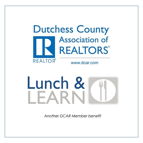 February Lunch & Learn - Dutchess County Association of REALTORS®