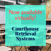 Courthouse Retrieval Systems