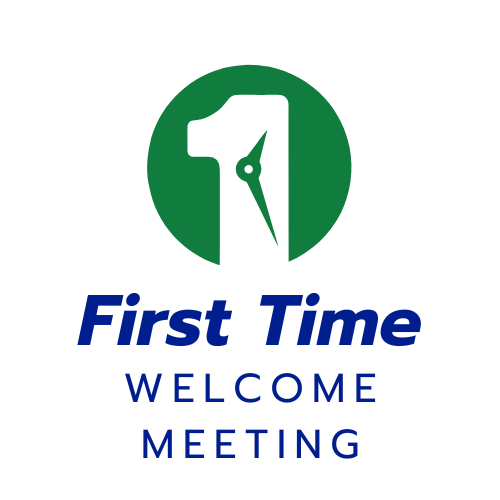 image with text saying First Time Welcome Meeting