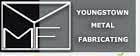 Youngstown Metal Fabricating, Inc.