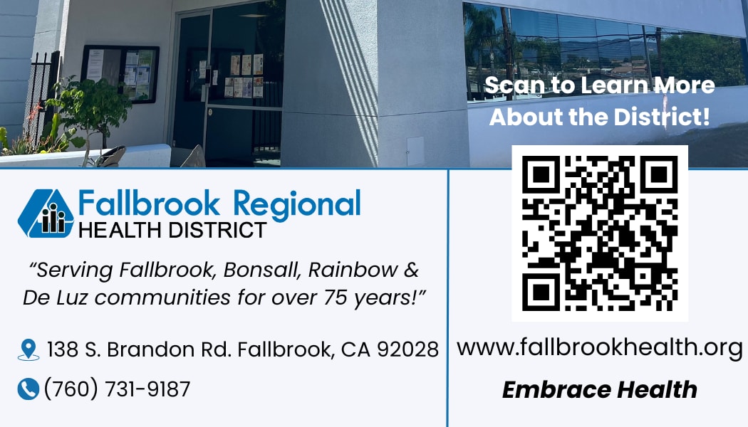 Fallbrook Regional Health District - visit www.fallbrookhealth.org for more information