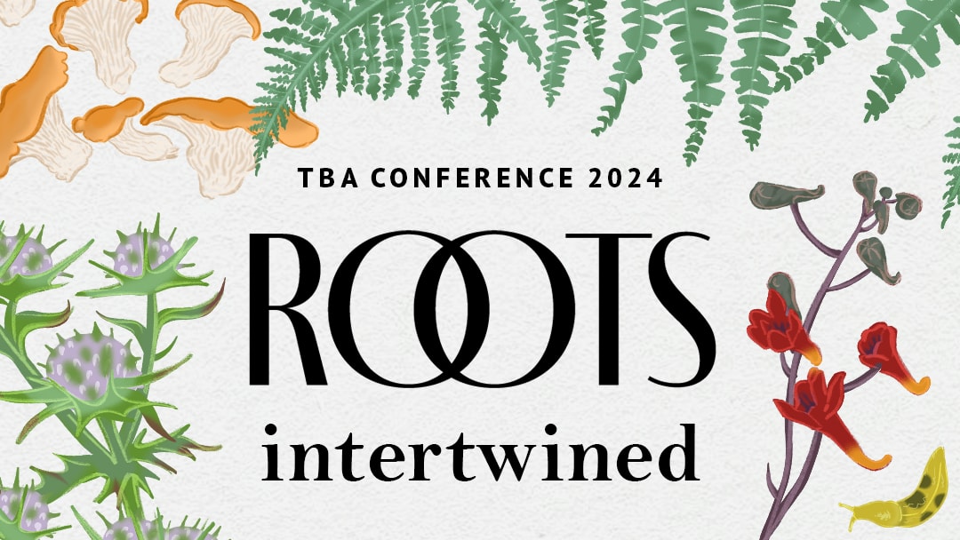 TBA Conference 2024: Roots Intertwined