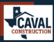 Caval providing residential and commercial construction, remodeling, & renovation services with quality craftsmanship