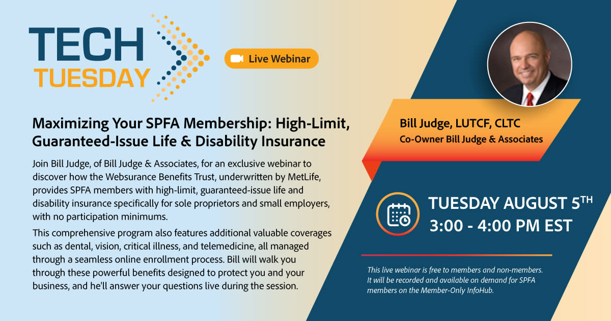 Maximizing Your SPFA Membership: High-Limit, Guaranteed-Issue Life & Disability Insurance
