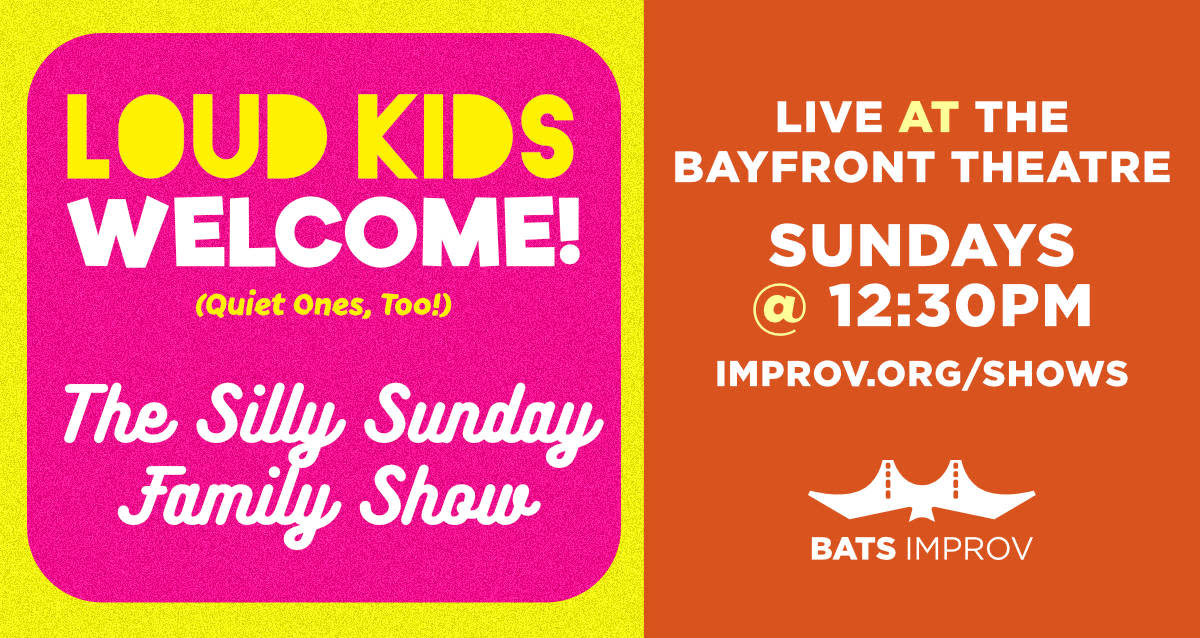 Hot pink graphic lined with bright yellow with "Loud Kids Welcome! (Quiet Ones, Too!) The Silly Sunday Show