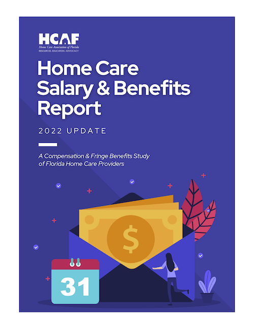 Home Care Salary & Benefits Report 2022 Update Now Available Home