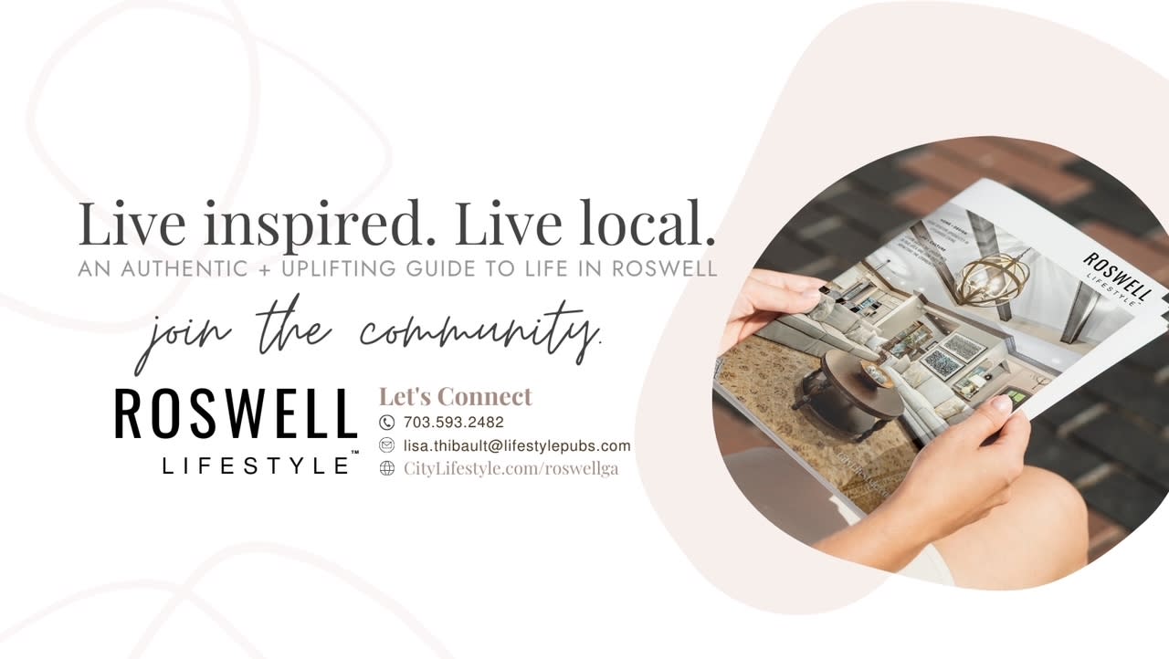 Roswell Lifestyle - North Atlanta Luxury market brand