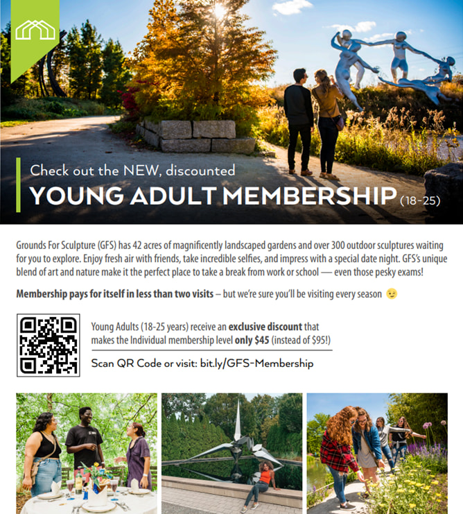 Grounds For Sculpture's new Young Adult Membership is discounted to $45 for the year!