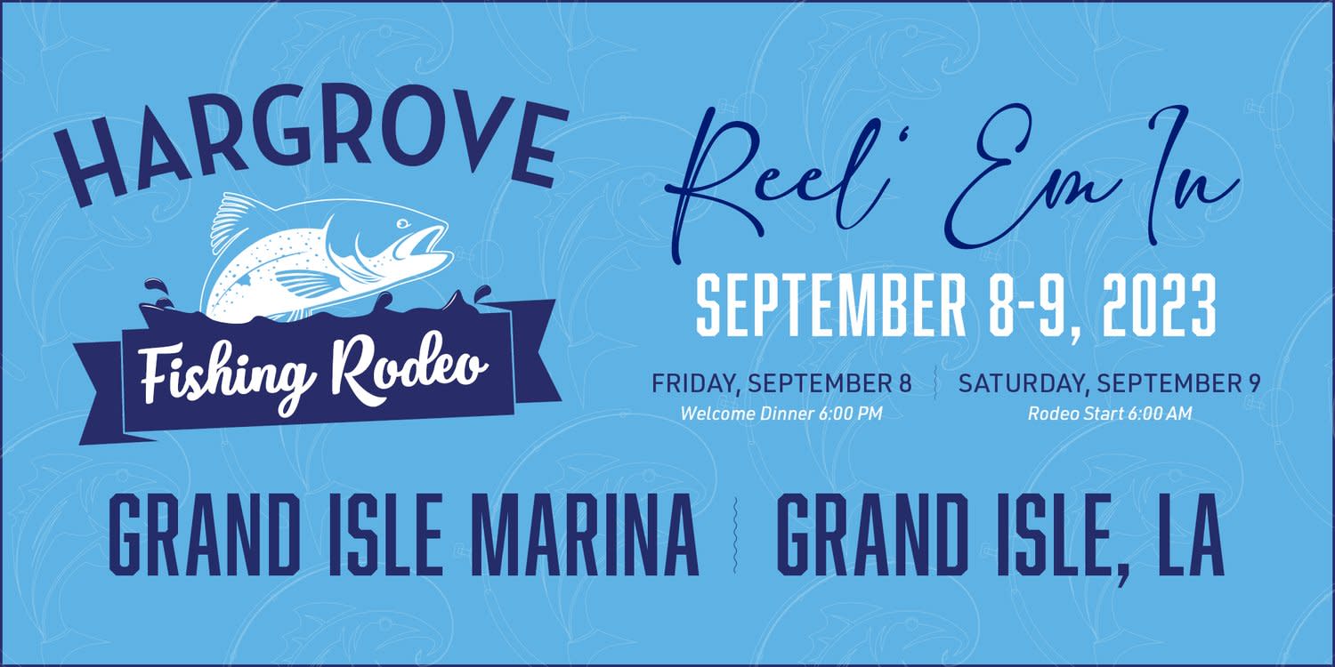 Hargrove Fishing Rodeo, September 8-9, 2023, Grand Isle Marina, Grand Isle LA