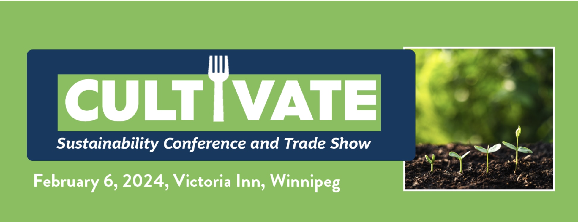 CULTIVATE Sustainability Conference and Trade Show Event Registration