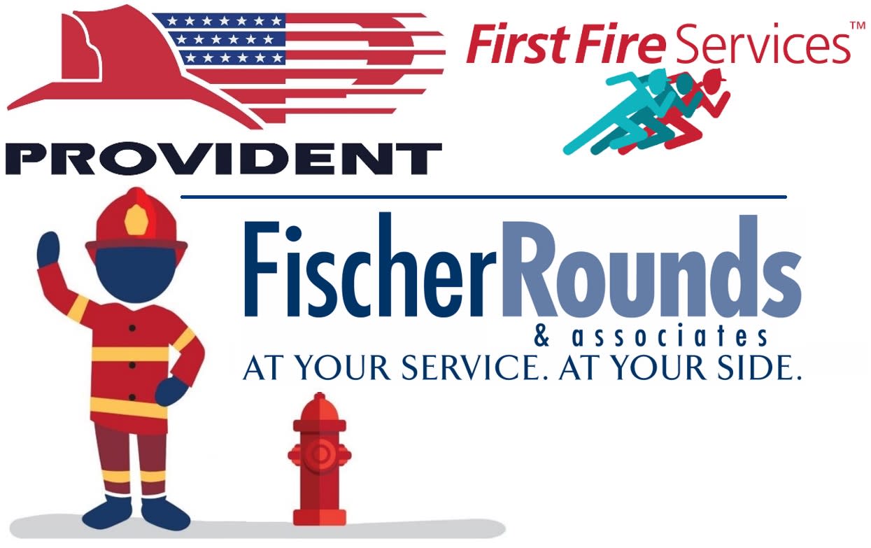 Fischer Rounds & Associates - Provident Insurance - First Fire Services