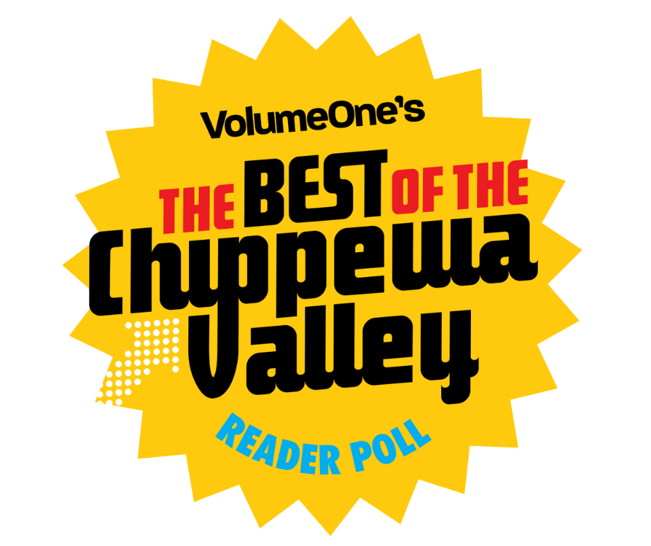 Yellow badge logo reading “Volume One’s Best of the Chippewa Valley Reader Poll.”