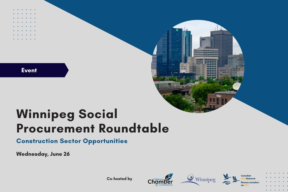 Winnipeg Social Procurement Roundtable, Construction Sector Opportunities