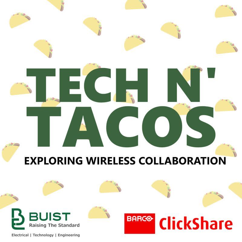 Tech N Tacos Exploring Wireless Collaboration