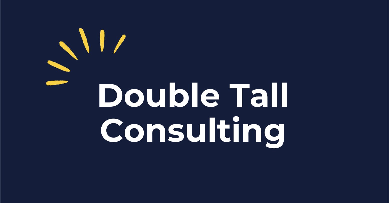 Blue logo with yellow accent star and white text that reads "Double Tall Consulting"