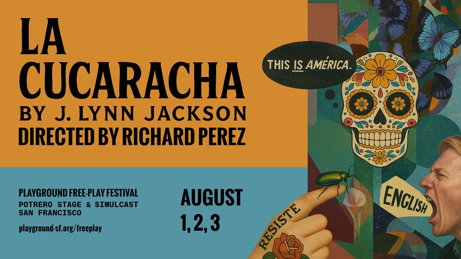 La Cucaracha opens PlayGround's Free-Play Festival at Potrero Stage August 1-3.